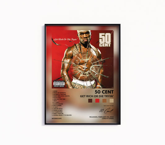 50 Cent "Get Rich or Die Tryin" Album Poster