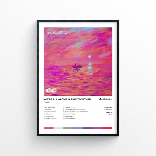 Dave "We're All Alone in This Together" Poster Print