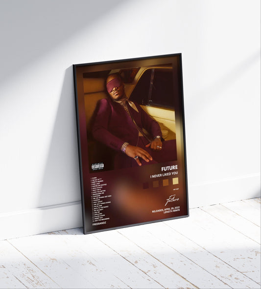 Future "I Never Liked You" Album Poster