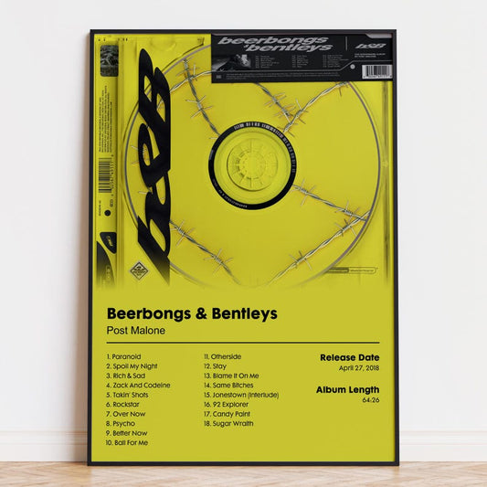 Post Malone "Beerbongs & Bentleys" Album Poster